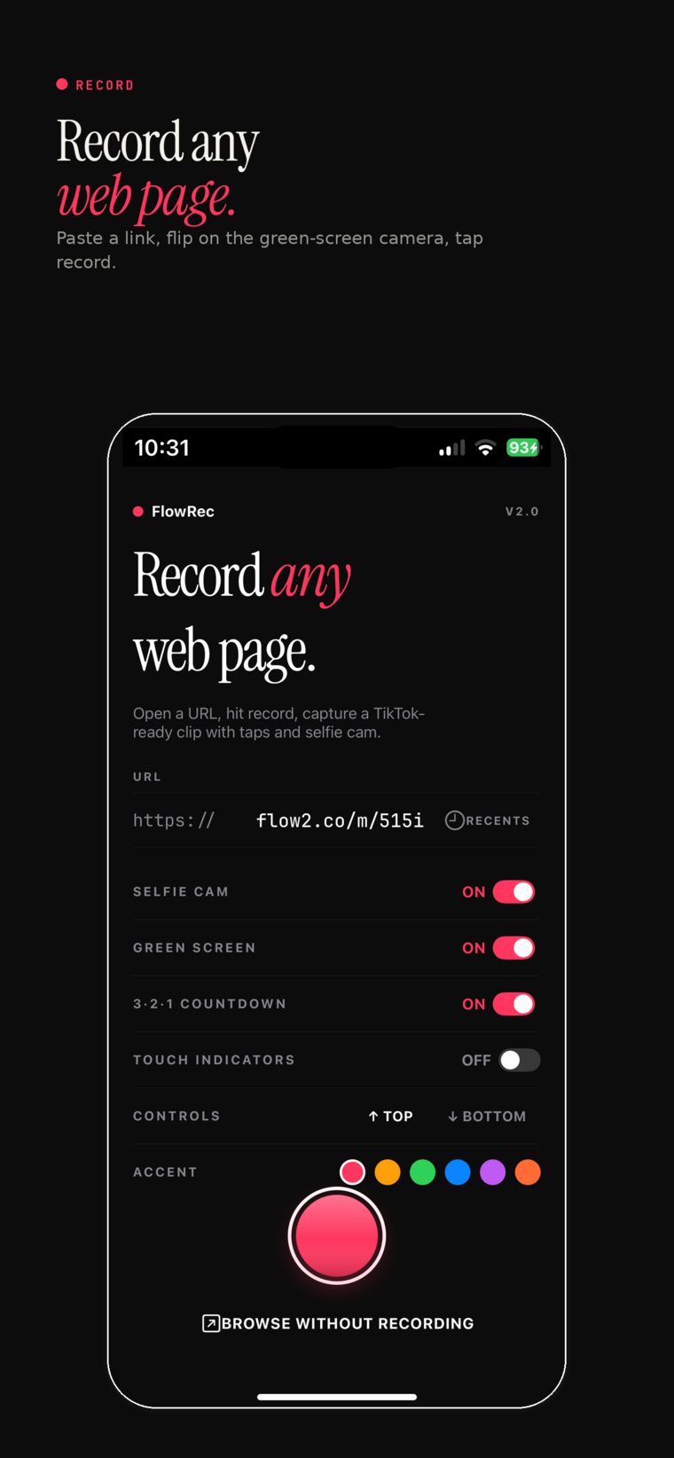 Record any web page — paste a link, flip on the green-screen camera, tap record.